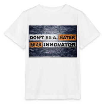 Don't be a hater be an innovator brick wall - Stanley/Stella MINI CREATOR Kids’ T-Shirt - white - Front - Maike (125cm)