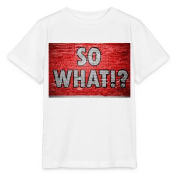 So What!? Graffiti - Stanley/Stella MINI CREATOR Kids’ T-Shirt - white - Front - Maike (125cm)