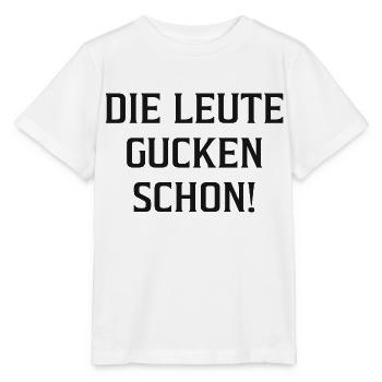Die Leute gucken schon! - Stanley/Stella Kinder T-Shirt MINI CREATOR  - Weiß - Vorne - Maike (125cm)