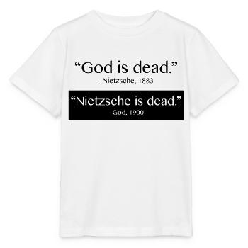 God is Dead - Nietzsche is dead - Stanley/Stella MINI CREATOR Kids’ T-Shirt - white - Front - Maike (125cm)