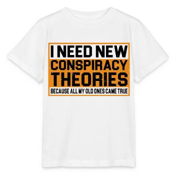 I Need New Conspiracy Theories 4 - Stanley/Stella MINI CREATOR Kids’ T-Shirt - white - Front - Maike (125cm)