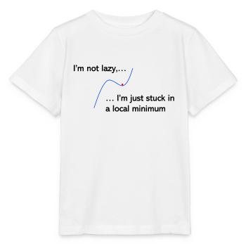 I'm not lazy, I'm just stuck in a local minimum - Stanley/Stella MINI CREATOR Kids’ T-Shirt - white - Front - Maike (125cm)