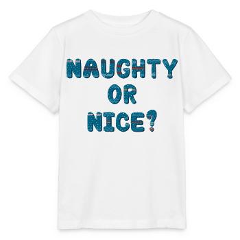 Naughty or nice? - Stanley/Stella MINI CREATOR Kids’ T-Shirt - white - Front - Maike (125cm)
