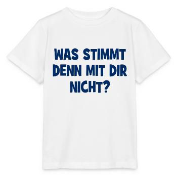 Was stimmt denn mit dir nicht? - Frage - Stanley/Stella Kinder T-Shirt MINI CREATOR  - Weiß - Vorne - Maike (125cm)
