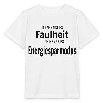 Faulheit vs Energiesparmodus - Stanley/Stella Kinder T-Shirt MINI CREATOR  - Weiß - Vorne - Maike (125cm)