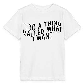 I Do A Thing Called What I Want - Stanley/Stella Kinder T-Shirt MINI CREATOR  - Weiß - Vorne - Maike (125cm)