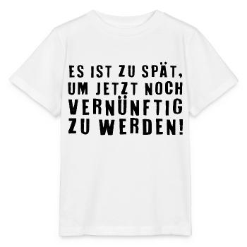 Dicton drôle image humour drôle idée cadeau - T-shirt bio MINI CREATOR Stanley/Stella Enfant - blanc - Devant - Maike (125cm)