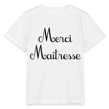 merci maîtresse cadeau de fin d'année école - T-shirt bio MINI CREATOR Stanley/Stella Enfant - blanc - Devant - Maike (125cm)