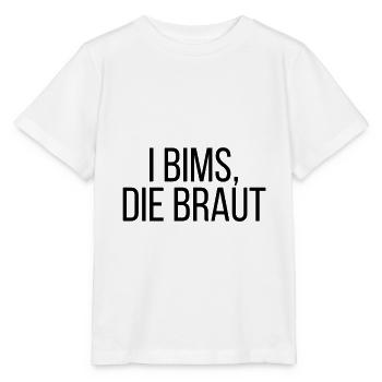 I Bims, die Braut - Stanley/Stella Kinder T-Shirt MINI CREATOR  - Weiß - Vorne - Maike (125cm)
