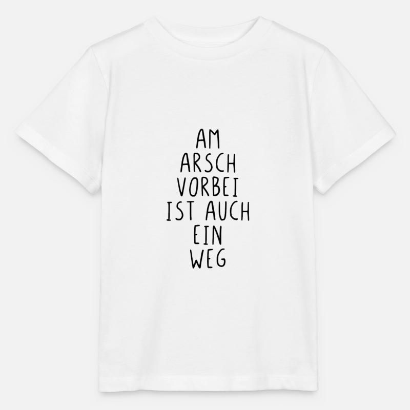 Am Arsch vorbei ist auch ein Weg - Stanley/Stella Kinder T-Shirt MINI CREATOR  - Weiß