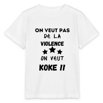 on veut pas de la violence on veut koké - T-shirt bio MINI CREATOR Stanley/Stella Enfant - blanc - Devant - Maike (125cm)