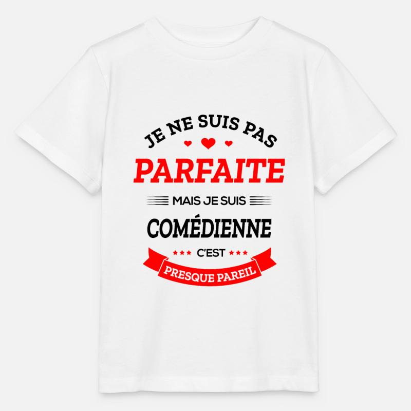COMÉDIENNE PARFAITE - T-shirt bio MINI CREATOR Stanley/Stella Enfant - blanc