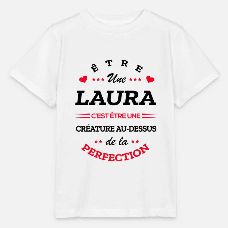 LAURA PARFAITE - NOM LAURA - T-shirt bio MINI CREATOR Stanley/Stella Enfant - blanc