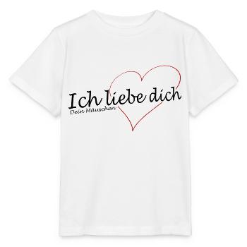 Ich liebe dich mit Herz und Kosename Mäuschen - Stanley/Stella Kinder T-Shirt MINI CREATOR  - Weiß - Vorne - Maike (125cm)