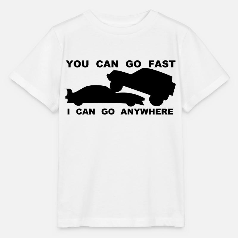 You can go fast I can go anywhere - T-shirt bio MINI CREATOR Stanley/Stella Enfant - blanc