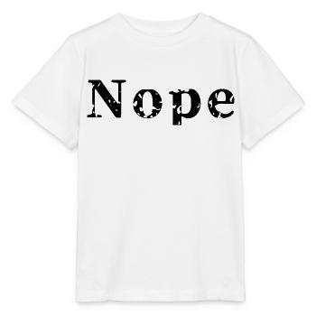 Nope - Stanley/Stella Kinder T-Shirt MINI CREATOR  - Weiß - Vorne - Maike (125cm)