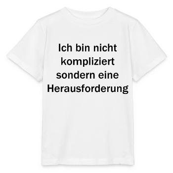 Ich bin nicht kompliziert - Stanley/Stella Kinder T-Shirt MINI CREATOR  - Weiß - Vorne - Maike (125cm)