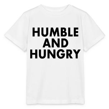 Humble and hungry - Stanley/Stella MINI CREATOR Kids’ T-Shirt - white - Front - Maike (125cm)