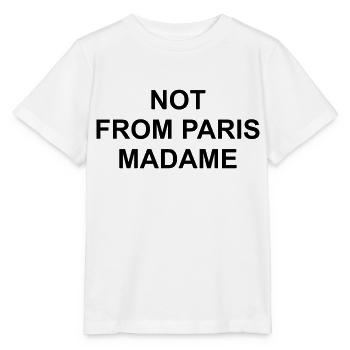 Not from paris madame - Stanley/Stella MINI CREATOR Kids’ T-Shirt - white - Front - Maike (125cm)