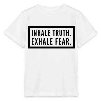 inhale truth. exhale fear. - Stanley/Stella Kinder T-Shirt MINI CREATOR  - Weiß - Vorne - Maike (125cm)