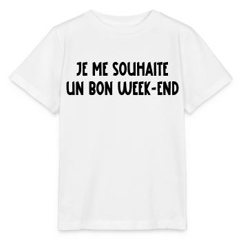 je me souhaite un bon week-end - T-shirt bio MINI CREATOR Stanley/Stella Enfant - blanc - Devant - Maike (125cm)