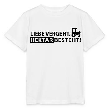 liebe vergeht, hektar besteht - Stanley/Stella Kinder T-Shirt MINI CREATOR  - Weiß - Vorne - Maike (125cm)