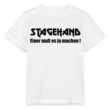 Stagehand Einer muss es ja machen - Stanley/Stella Kinder T-Shirt MINI CREATOR  - Weiß - Vorne - Maike (125cm)