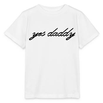 yes daddy papa sugardaddy - T-shirt bio MINI CREATOR Stanley/Stella Enfant - blanc - Devant - Maike (125cm)