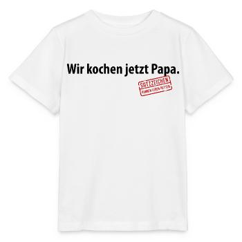 Wir kochen jetzt Papa Satzzeichen Komma Leben Vati - Stanley/Stella Kinder T-Shirt MINI CREATOR  - Weiß - Vorne - Maike (125cm)