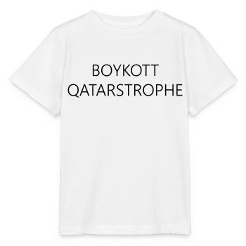 BOYKOTT QATARSTROPHE - Fußball Weltmeisterschaft - Stanley/Stella Kinder T-Shirt MINI CREATOR  - Weiß - Vorne - Maike (125cm)