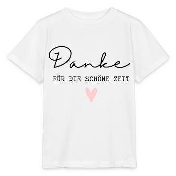 Danke für die schöne Zeit / Danke für Alles - Stanley/Stella Kinder T-Shirt MINI CREATOR  - Weiß - Vorne - Maike (125cm)