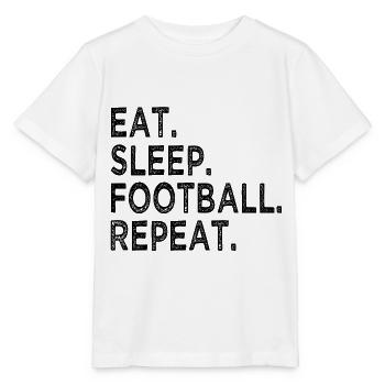 Eat Sleep Football Repeat - Sport - Quarterback - T-shirt bio MINI CREATOR Stanley/Stella Enfant - blanc - Devant - Maike (125cm)