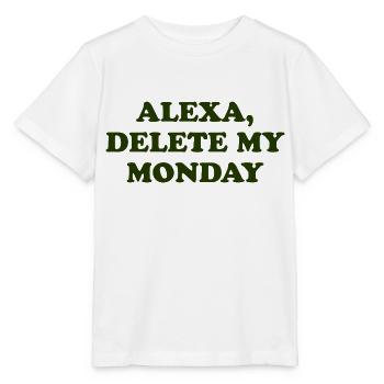 Alexa, Delete My Monday Quote - Stanley/Stella MINI CREATOR Kids’ T-Shirt - white - Front - Maike (125cm)