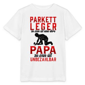Parkettleger sein ist eine Ehre Fußbodenleger - Stanley/Stella Kinder T-Shirt MINI CREATOR  - Weiß - Vorne - Maike (125cm)