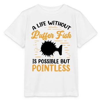 Life without puffer fish Giant puffer fish - Stanley/Stella MINI CREATOR Kids’ T-Shirt - white - Front - Maike (125cm)