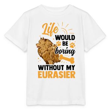 Life would be boring without Eurasians - Stanley/Stella MINI CREATOR Kids’ T-Shirt - white - Front - Maike (125cm)