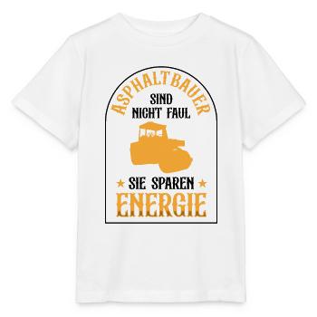 Asphalt Builders Are Not Lazy Road Construction - Stanley/Stella MINI CREATOR Kids’ T-Shirt - white - Front - Maike (125cm)