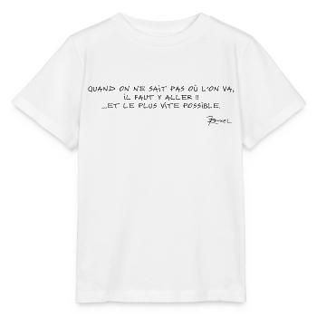 Devise Shadoks n°06 - T-shirt bio MINI CREATOR Stanley/Stella Enfant - blanc - Devant - Maike (125cm)