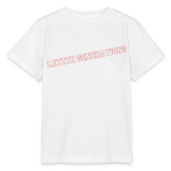 Letzte Generation? Standhaft bleiben - Stanley/Stella Kinder T-Shirt MINI CREATOR  - Weiß - Vorne - Maike (125cm)