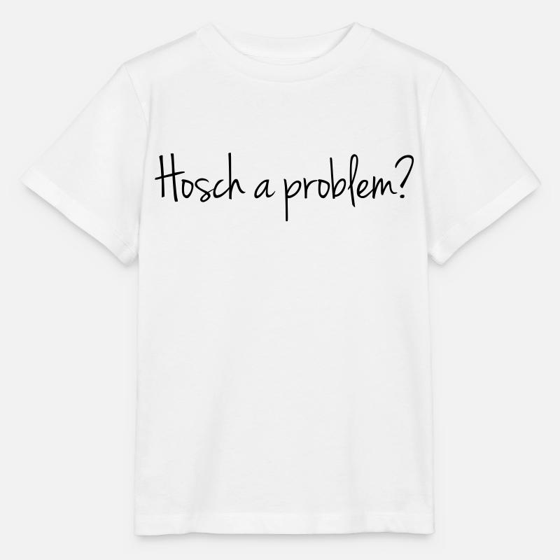 Hosch a problem? - Stanley/Stella Kinder T-Shirt MINI CREATOR  - Weiß