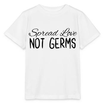 Spread Love Not Germs - Stanley/Stella MINI CREATOR Kids’ T-Shirt - white - Front - Maike (125cm)