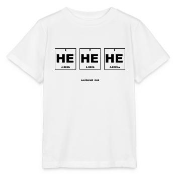 Laughing Gas HE HE HE - Stanley/Stella Kinder T-Shirt MINI CREATOR  - Weiß - Vorne - Maike (125cm)
