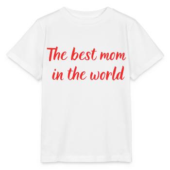 Best Mom - Stanley/Stella MINI CREATOR Kids’ T-Shirt - white - Front - Maike (125cm)
