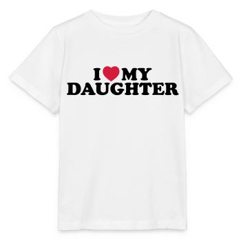I love my daughter - Stanley/Stella Kinder T-Shirt MINI CREATOR  - Weiß - Vorne - Maike (125cm)
