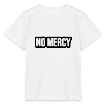 No Mercy! - Stanley/Stella MINI CREATOR Kids’ T-Shirt - white - Front - Maike (125cm)