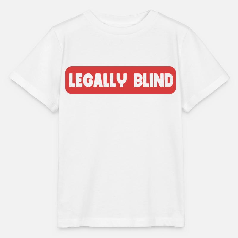 Legally Blind - Stanley/Stella MINI CREATOR Kids’ T-Shirt - white