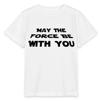 may the force be with you - Star Wars quotation - Stanley/Stella MINI CREATOR Kids’ T-Shirt - white - Front - Maike (125cm)