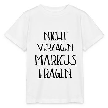 NICHT VERZAGEN MARKUS FRAGEN - Stanley/Stella Kinder T-Shirt MINI CREATOR  - Weiß - Vorne - Maike (125cm)