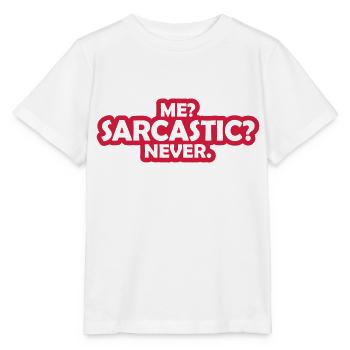 me sarcastic never quote - Stanley/Stella MINI CREATOR Kids’ T-Shirt - white - Front - Maike (125cm)