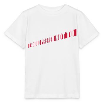 Je préfère ne pas - T-shirt bio MINI CREATOR Stanley/Stella Enfant - blanc - Devant - Maike (125cm)